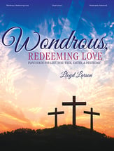 Wondrous, Redeeming Love piano sheet music cover